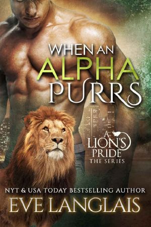 [A Lion's Pride 01] • When an Alpha Purrs